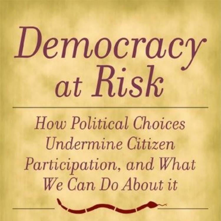 Beige Parchment with Title "Democracy at Risk" in red letters, as well as the subtitle and authors